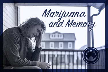 Marijuana and Memory Problems